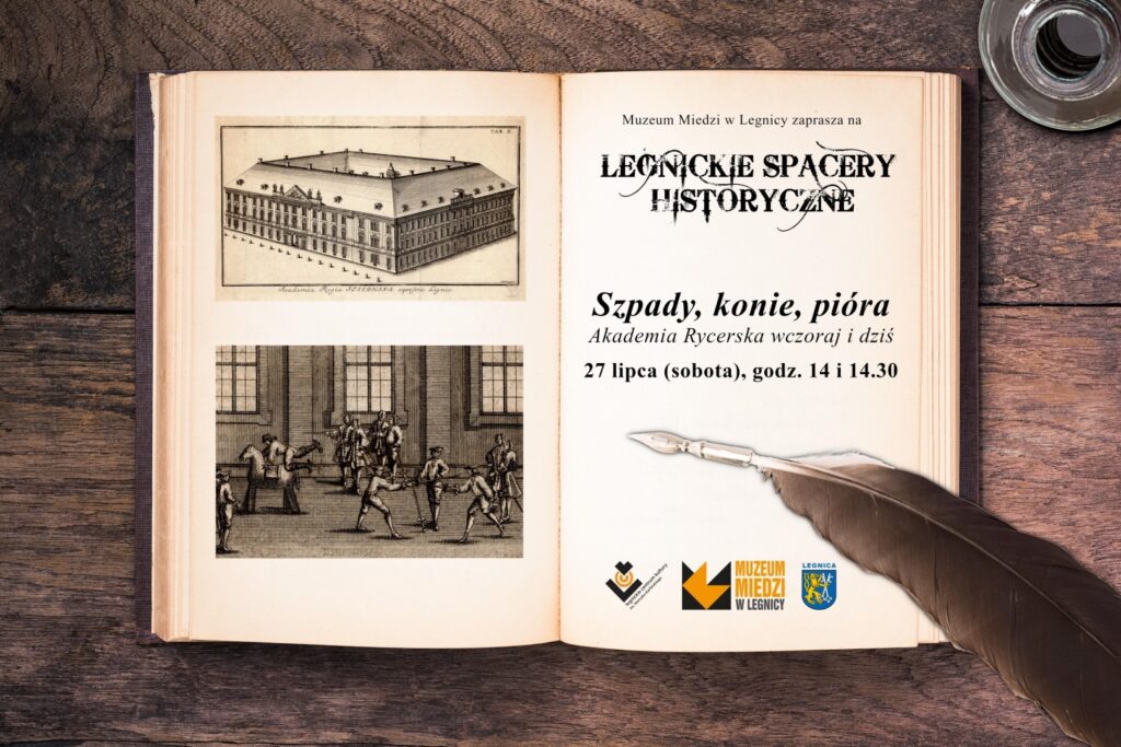 Legnickie Spacery Historyczne. Daj się oprowadzić po Akademii Rycerskiej Legnickie Spacery Historyczne. Daj się oprowadzić po Akademii Rycerskiej