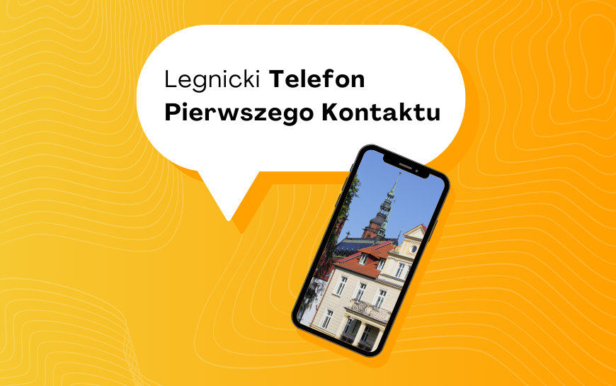 Legnicki Telefon Pierwszego Kontaktu. Sprawdź szczegóły